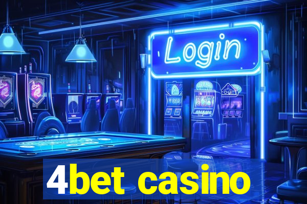 4bet casino